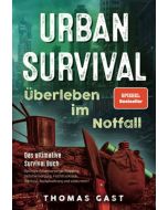 Thomas Gast Urban Survival Buch